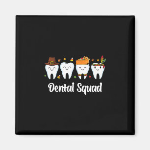 Dental Squad Thanksgiving Teeth Funny Fall Hygiene Magnet