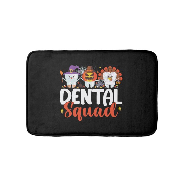 Dental Squad Tooth Dentist Thanksgiving Halloween Bath Mat (Front)