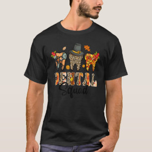 Dental Squad  Tooth Pilgrim Hat Leopard Thanksgivi T-Shirt