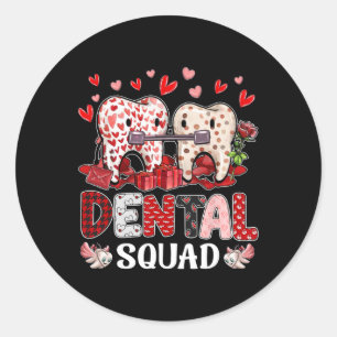 Dental Squad Valentine Denstist Dental Istant Cute Classic Round Sticker