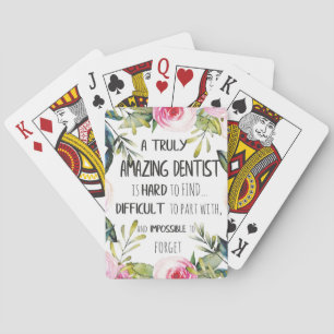 Dentist appreciation Doctor Thank you Gift Quote Playing Cards