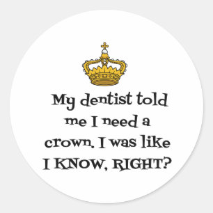 DENTIST CROWN CLASSIC ROUND STICKER