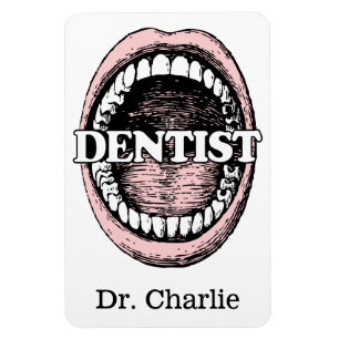 Dentist custom name magnet