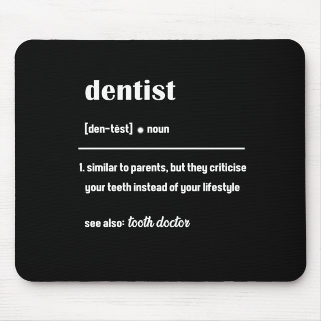 Dentist Definition Dentistry Tooth Doctor Teeth Gi Mouse Mat (Front)