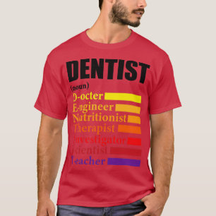 Dentist Definition Gift 5 T-Shirt