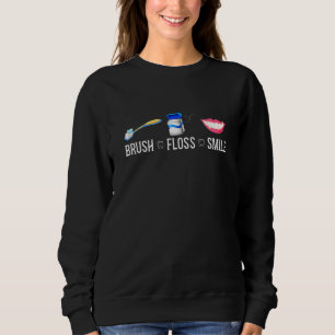 Dentist Dental Assistant Hygienist 1 Sweatshirt