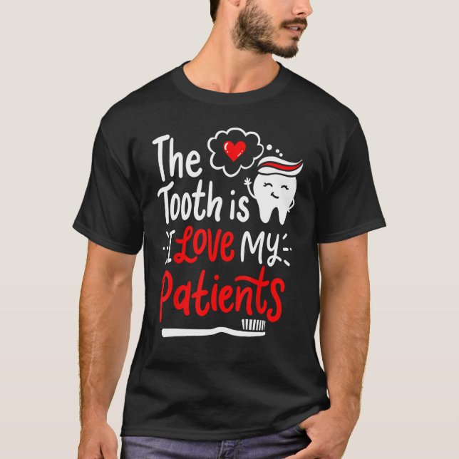 Dentist Dental Hygienist Love T-Shirt (Front)