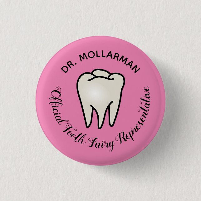 Dentist Dental Hygienist Official Tooth Fairy 3 Cm Round Badge (Front)