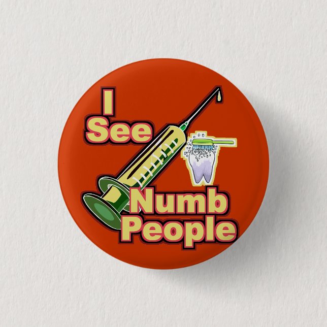 Dentist Dental Hygienist Orthodontist Periodontist 3 Cm Round Badge (Front)