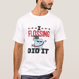 Dentist Dental School Graduation Funny Flossing T-Shirt