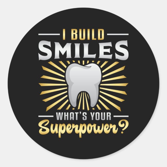 Dentist Dental Teeth Tooth Superpower Funny Gift Classic Round Sticker (Front)