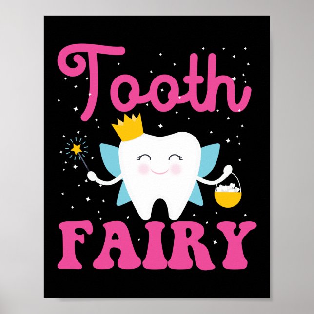 Dentist Dental Tooth Fairy Tooth Fairy Poster (Front)