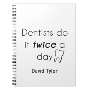 Dentist Do it! Notebook
