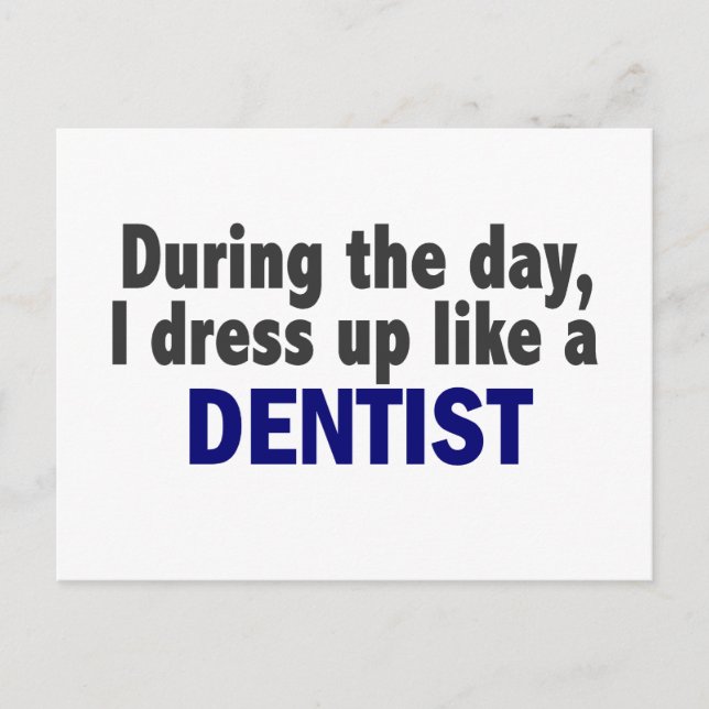 Dentist During The Day Postcard (Front)