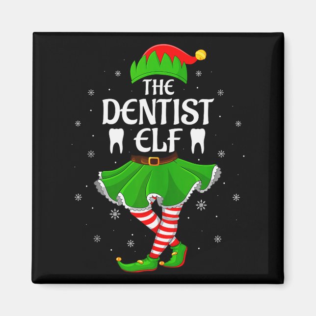 Dentist Elf Christmas Family Girls Women Elf Squad Magnet (Front)