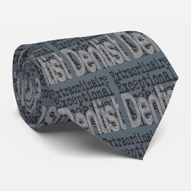Dentist Extraordinaire Tie (Rolled)