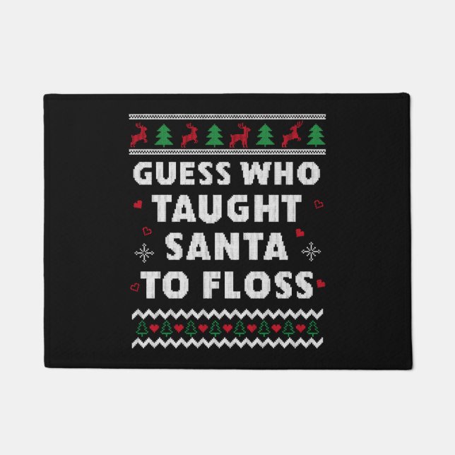 Dentist Funny Dental Nurse Dental Assistant Ugly Doormat (Front)