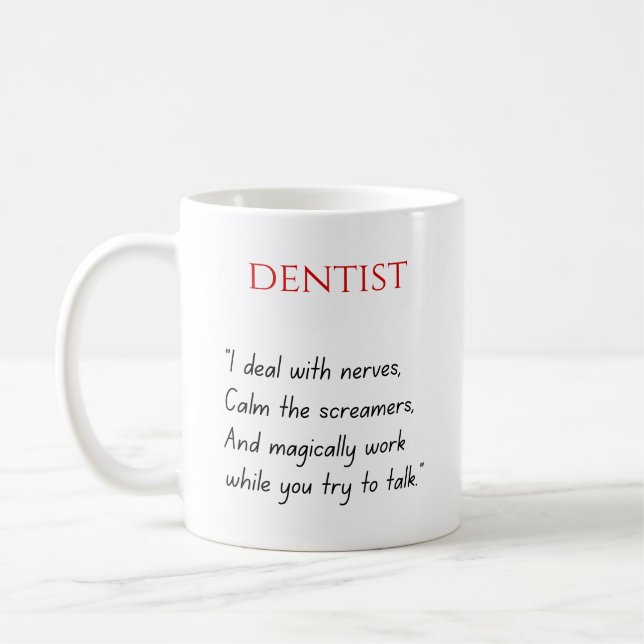 Dentist Funny Mug (Left)