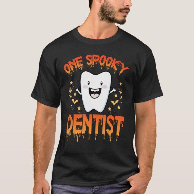 Dentist Halloween Trick Or Treat Dental Assistant  T-Shirt (Front)