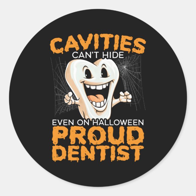 Dentist Halloween Trick Or Treat Dentistry Dental  Classic Round Sticker (Front)