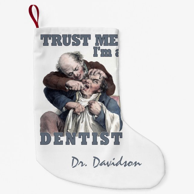 DENTIST humour custom name Christmas stocking (Front)