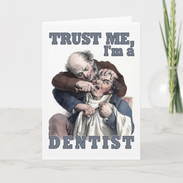DENTIST humour greeting card (Front)