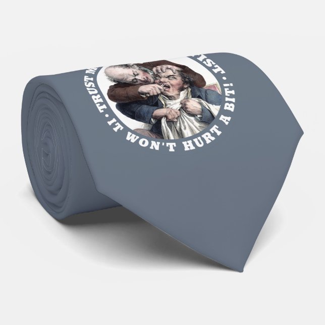 DENTIST humour tie (Rolled)