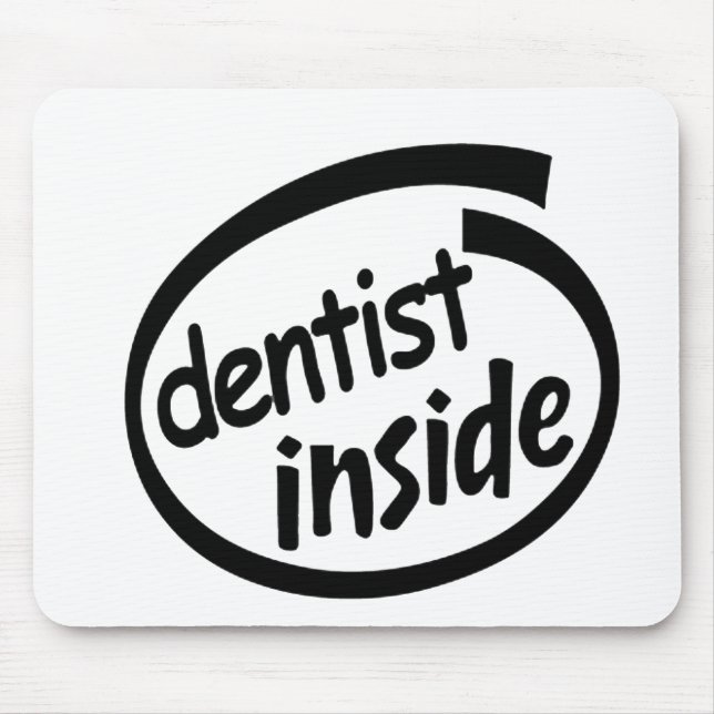Dentist Inside Mouse Mat (Front)