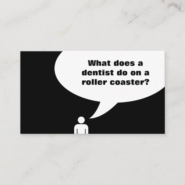 dentist joke roller coaster joke business card (Front)