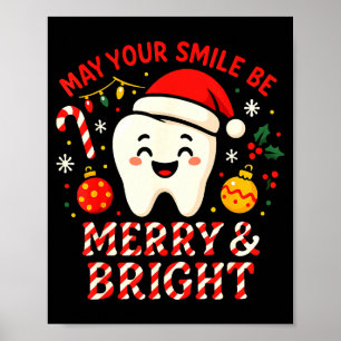 Dentist Merry Christmas May Your Smile Be Merry An Poster