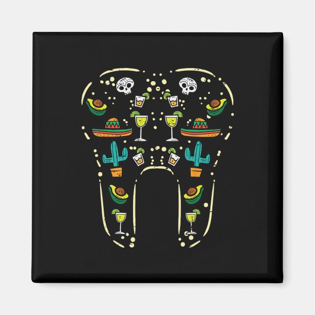 Dentist Mexico Cinco De Mayo Mexican Independence  Magnet (Front)