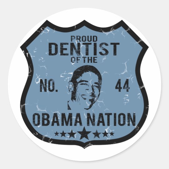 Dentist Obama Nation Classic Round Sticker