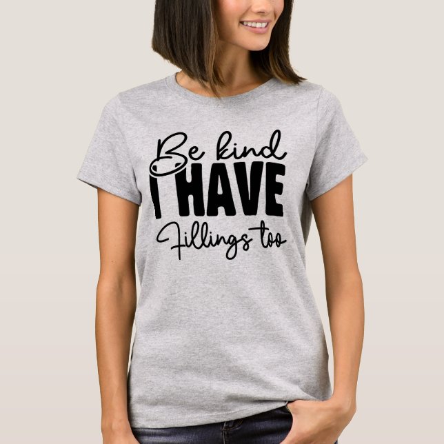 Dentist Office DDS Fun Fillings T-Shirt (Front)