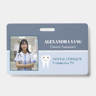 Dentist Office employee, Dental Assistant Photo ID Badge