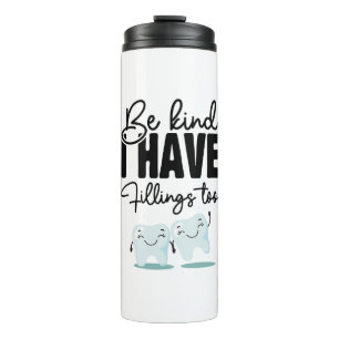 Dentist Office Fun Fillings Business Thermal Tumbler