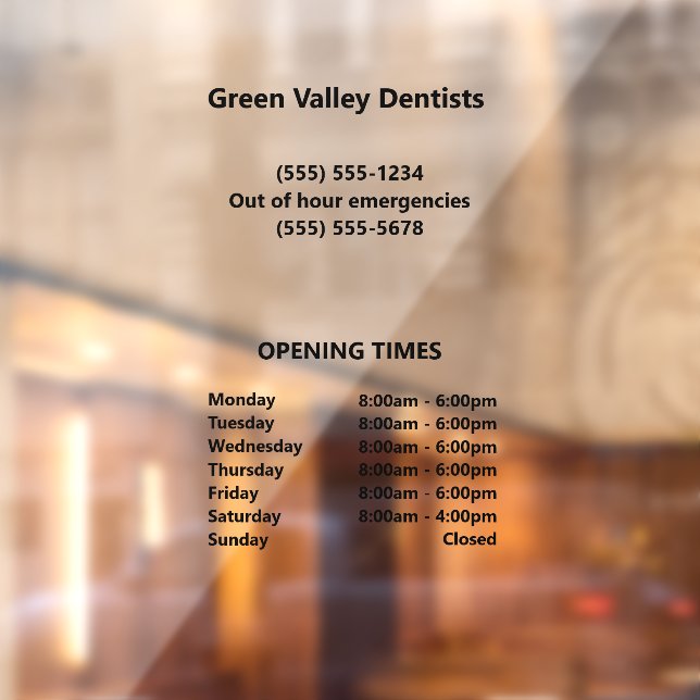 Dentist Office Opening Hours  Window Cling (Sheet 2)