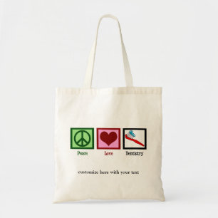 Dentist Office Peace Love Dentistry Cute Custom Tote Bag