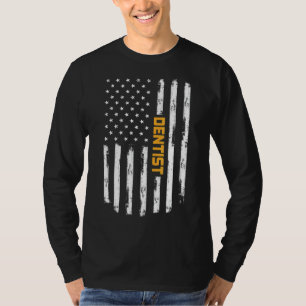 Dentist Proud Positive Carrer Vintage American Fla T-Shirt