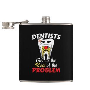Dentist Root Canal - Funny Tooth Cavity Pun Hip Flask