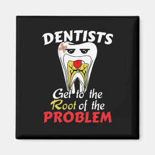 Dentist Root Canal - Tooth Cavity Pun Magnet