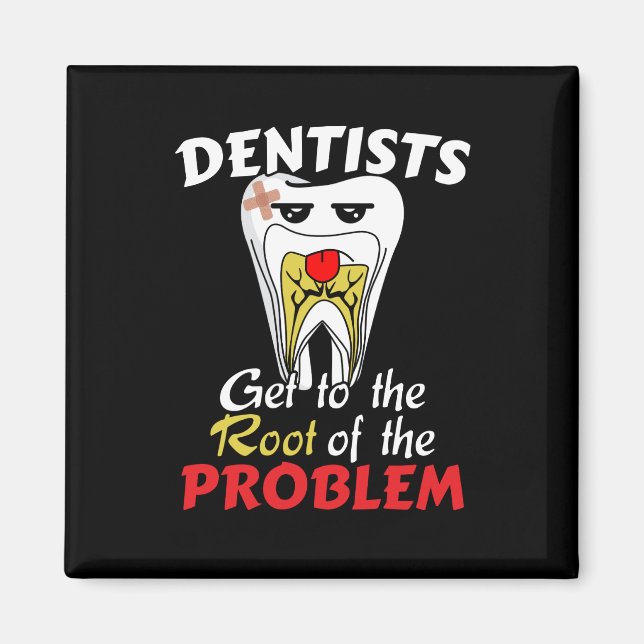 Dentist Root Canal - Tooth Cavity Pun Magnet (Front)