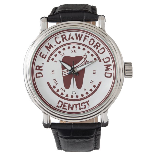 Dentist Rubber Stamp With Tooth And Your Name Watch (Front)