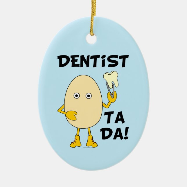 Dentist Ta Da Ceramic Tree Decoration (Front)