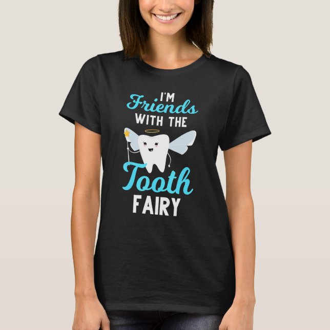 Dentist Tooth Fairy Paediatrics Dental Assistant H T-Shirt (Front)