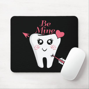 Dentist Valentine - Tooth Heart, Be Mine Mouse Mat