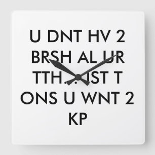 dentist wall clock teen text language