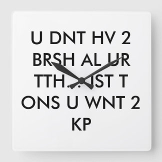 dentist wall clock teen text language
