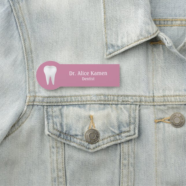 Dentist | White Tooth Name Tag (In Situ)