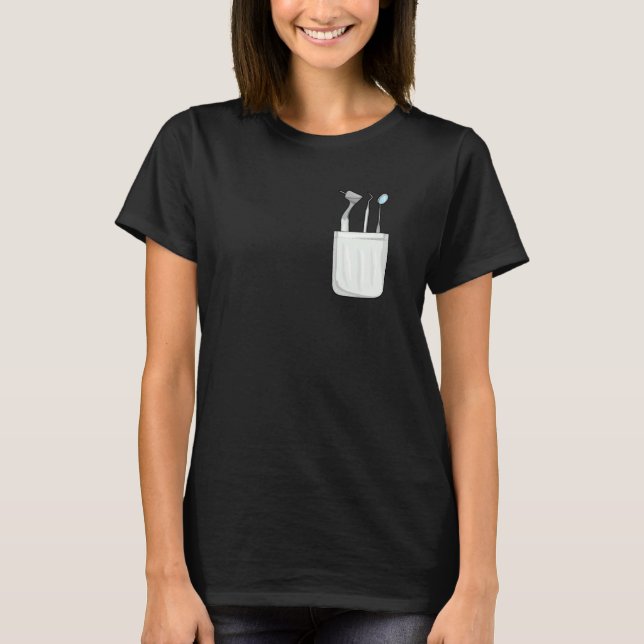 Dentistry Tools Orthondontist Dental Breast Pocket T-Shirt (Front)