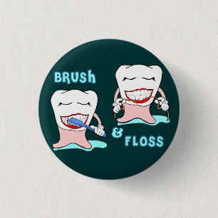 Dentists and dental hygienists humour 3 cm round badge